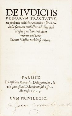 Vasses Jean : De iudiciis urinarum tractatus...  - Asta Libri, Manoscritti e Autografi - Libreria Antiquaria Gonnelli - Casa d'Aste - Gonnelli Casa d'Aste