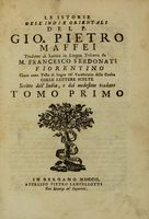 Le istorie dell'Indie orientali [...] tradotte di latino in lingua toscana da m. Francesco Serdonati...