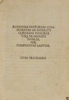 Romanae historiae compendium ab interitu Gordiani Iunioris usque ad Justinum III.