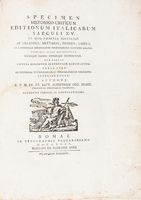 Specimen historico-criticum editionum italicarum saeculi XV. In quo praeter editiones ab Orlando, Mettario, Denisio, Laerio...