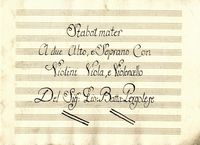 Stabat Mater / A Due Alto, e Soprano con / Violini Viola, e Violoncello / [?].