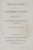 Tragedie di Vittorio Alfieri da Asti. Volume primo [-quinto].