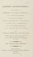 A father's instructions; consisting of moral, tales, fables and reflections [...]