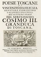 Poesie toscane. All'altezza serenissima Cosimo 3. granduca di Toscana.