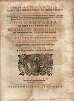 Commentaria in omnes aphorismos Hermanni Boerhaave de conoscendis, et curandis morbis...