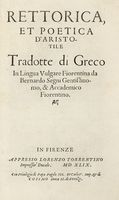 Rettorica et Poetica Tradotte di Greco in Lingua Vulgare Fiorentina...