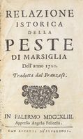 Relazione istorica della peste di Marsiglia dell'anno 1720...