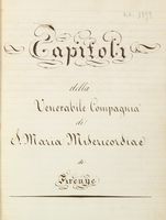 Capitoli della venerabile compagnia di S. Maria Misericordiae di Firenze.