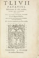 Historiarum ab urbe condita, libri qui exstant XXXV cum universae historiae epitomis Caroli Sigonii Scholia...
