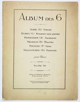 Album des 6 (Auric - Durey - Honneger - Milhaud - Poulenc - Tailleferre).