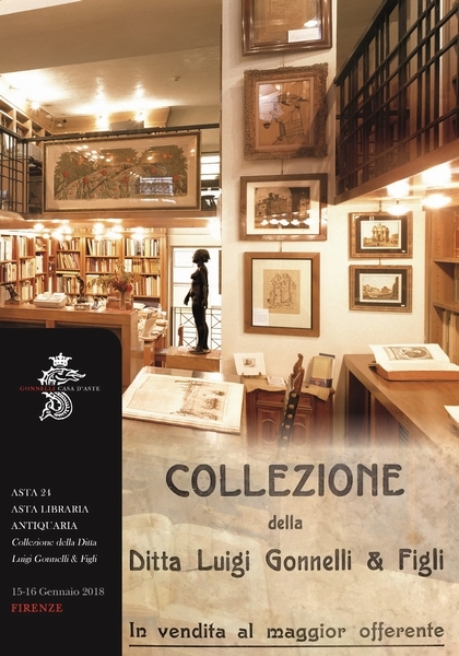 Asta libraria antiquaria dalla collezione della ditta Luigi Gonnelli & Figli