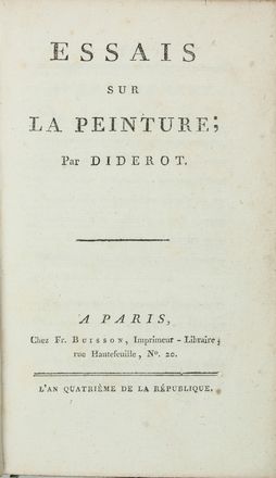  Diderot Denis : Essais sur la peinture.  - Asta Manoscritti, Libri, Autografi, Stampe & Disegni - Libreria Antiquaria Gonnelli - Casa d'Aste - Gonnelli Casa d'Aste