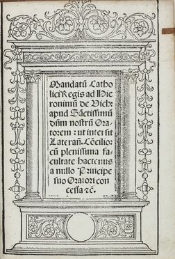  Fernando V - Re d'Aragona e di Sicilia detto il Cattolico : Mandatum catholici regis ad Hieronimum de Vich: apud sanctissimum dominum nostrum oratorem: ut intersit Lateran. Concilio... Religione  - Auction Manuscripts, Books, Autographs, Prints & Drawings - Libreria Antiquaria Gonnelli - Casa d'Aste - Gonnelli Casa d'Aste