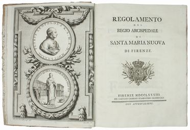  Covoni Girolami Marco : Regolamento del Regio Arcispedale di Santa Maria Nuova di Firenze.  Giovanni Battista Cecchi  (Firenze, )  - Asta Manoscritti, Libri, Autografi, Stampe & Disegni - Libreria Antiquaria Gonnelli - Casa d'Aste - Gonnelli Casa d'Aste