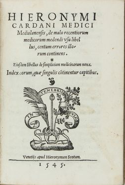  Cardano Girolamo : De malo recentiorum medicorum medendi usu libellus... Medicina  - Auction Manuscripts, Books, Autographs, Prints & Drawings - Libreria Antiquaria Gonnelli - Casa d'Aste - Gonnelli Casa d'Aste