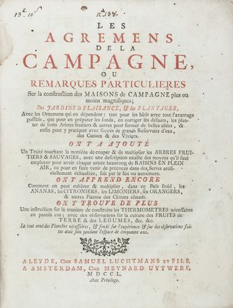  La Court van der Voort Pieter (de) : Les agremens de la campagne, ou Remarques particulieres sur la construction des maisons de campagne [...] des jardins de plaisance, & des plantages... Architettura dei giardini, Architettura, Botanica, Figurato, Architettura, Scienze naturali, Collezionismo e Bibiografia  Johannes (van der) Spyck (van der), Jan Wandelaar  - Auction Manuscripts, Books, Autographs, Prints & Drawings - Libreria Antiquaria Gonnelli - Casa d'Aste - Gonnelli Casa d'Aste