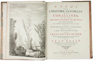  Ellis Jean : Essai sur l'Histoire naturelle des corallines, et d'autres productions marines [...] Auquel on a joint une description d'un grand polype de mer pris auprès du Pole Artique ...  - Asta Manoscritti, Libri, Autografi, Stampe & Disegni - Libreria Antiquaria Gonnelli - Casa d'Aste - Gonnelli Casa d'Aste