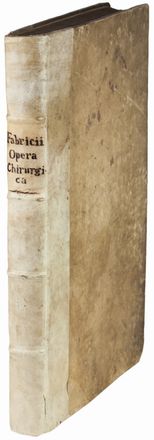  Acquapendente Fabrizi Girolamo (da) : Opera chirurgica quorum pars prior pentateuchum chirurgicum, posterior operationes chirurgicas continet...  Giovanni Georgi  - Asta Manoscritti, Libri, Autografi, Stampe & Disegni - Libreria Antiquaria Gonnelli - Casa d'Aste - Gonnelli Casa d'Aste