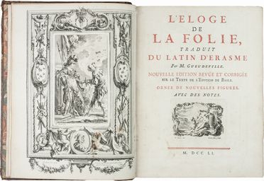  Erasmus Roterodamus : L'eloge de la folie, traduit du latin d'Erasme par M. Gueudeville...  Nicolas Gueudeville, Christophe Charles Eisen, Noel Lemire, Jean-Jacques Flipart  (Parigi, 1719 - 1782)  - Asta Manoscritti, Libri, Autografi, Stampe & Disegni - Libreria Antiquaria Gonnelli - Casa d'Aste - Gonnelli Casa d'Aste