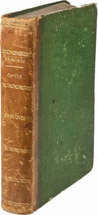 Raimondi Eugenio : Delle caccie [...] Libri quattro, Aggiuntovi 'n questa nuova impressione il Quinto Libro della Villa.  - Asta Manoscritti, Libri, Autografi, Stampe & Disegni - Libreria Antiquaria Gonnelli - Casa d'Aste - Gonnelli Casa d'Aste