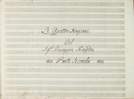  Haydn Franz Joseph : Da Le stagioni - L'Estate.  - Asta Manoscritti, Libri, Autografi, Stampe & Disegni - Libreria Antiquaria Gonnelli - Casa d'Aste - Gonnelli Casa d'Aste