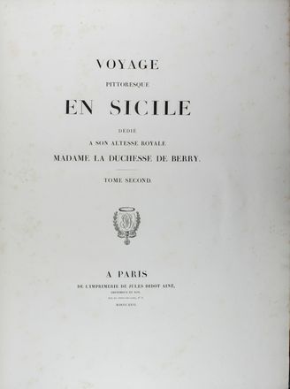  Gigault de La Salle Achille Étienne : Voyage pittoresque en Sicilie [...]. Tome premier (-second).  - Asta Manoscritti, Libri, Autografi, Stampe & Disegni - Libreria Antiquaria Gonnelli - Casa d'Aste - Gonnelli Casa d'Aste