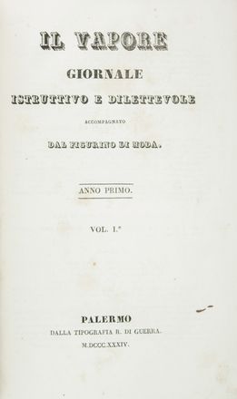 Il vapore giornale istruttivo e dilettevole accompagnato dal figurino di moda. Tomo I-IV.  - Asta Manoscritti, Libri, Autografi, Stampe & Disegni - Libreria Antiquaria Gonnelli - Casa d'Aste - Gonnelli Casa d'Aste