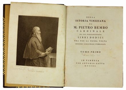  Bembo Pietro : Della istoria viniziana [...] libri dodici. Tomo primo (-secondo).  - Asta Libri, Grafica - Libreria Antiquaria Gonnelli - Casa d'Aste - Gonnelli Casa d'Aste