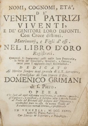  Coronelli Vincenzo Maria : Nomi, cognomi, età de' veneti patrizi viventi [...] nel libro d'oro registrati.... Storia locale, Genealogia, Storia, Diritto e Politica, Storia, Diritto e Politica  - Auction Books, Prints and Drawings - Libreria Antiquaria Gonnelli - Casa d'Aste - Gonnelli Casa d'Aste