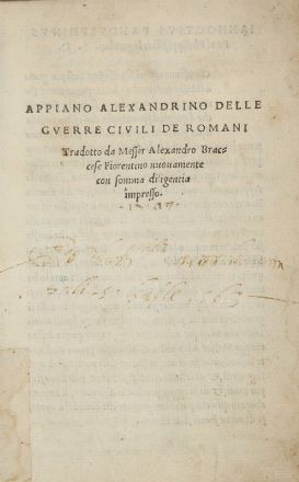  Appianus (Alexandrinus) : Delle guerre civili de Romani tradotto da Alexandro Braccese fiorentino... Storia, Storia, Diritto e Politica  Alessandro Braccesi  - Auction Books, Prints and Drawings - Libreria Antiquaria Gonnelli - Casa d'Aste - Gonnelli Casa d'Aste