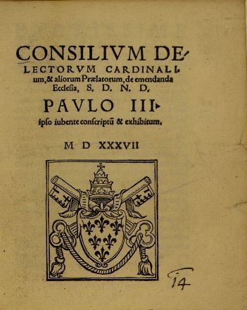 Consilium delectorum cardinalium et aliorum Praelatorum de emendada ecclesia... Religione, Diritto, Storia, Diritto e Politica  - Auction Books, Prints and Drawings - Libreria Antiquaria Gonnelli - Casa d'Aste - Gonnelli Casa d'Aste