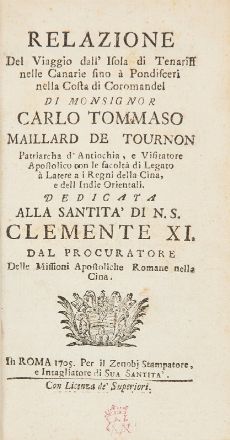  Tournon Charles Thomas Maillard (de) : Relazione del viaggio dall'Isola di Tenariff nelle Canarie fino à Pondisceri nella costa di Coromandel...  Giovanni Borghesi  - Asta Libri, Grafica - Libreria Antiquaria Gonnelli - Casa d'Aste - Gonnelli Casa d'Aste