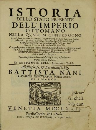  Rycaut Paul : Istoria dello stato presente dell'Imperio Ottomano [...] trasportata in italiano da Costantin Belli...  Isabella Piccini  (1646 - 1734)  - Asta Libri, Grafica - Libreria Antiquaria Gonnelli - Casa d'Aste - Gonnelli Casa d'Aste