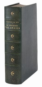  Le Bon Gustave : La civilisation des arabes ouvrage illustré...  - Asta Libri, Grafica - Libreria Antiquaria Gonnelli - Casa d'Aste - Gonnelli Casa d'Aste