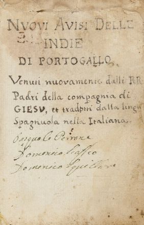 [Nuovi avisi delle Indie di Portogallo, venuti nuovamente dalli r. padri della Compagnia di Giesu, & tradotti [...]. Quarta parte]. Gesuitica, Japonica, Orientalia, Religione, Geografia e viaggi, Geografia e viaggi  - Auction Books, Prints and Drawings - Libreria Antiquaria Gonnelli - Casa d'Aste - Gonnelli Casa d'Aste