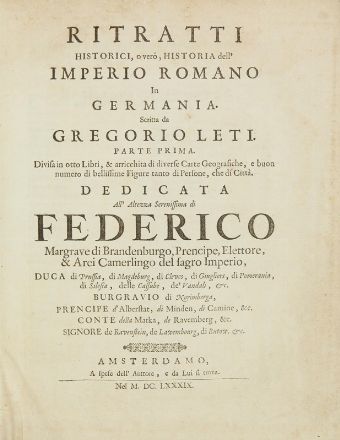  Leti Gregorio : Ritratti historici, overo Historia dell'imperio romano in Germania. Parte prima (-seconda). Storia locale, Storia, Diritto e Politica  - Auction Books, Prints and Drawings - Libreria Antiquaria Gonnelli - Casa d'Aste - Gonnelli Casa d'Aste