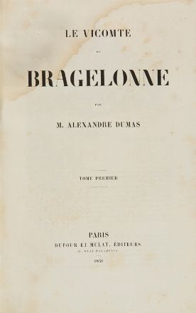  Dumas Alexandre (pre) : Le vicomte de Bragelonne [...] Tome premier (-second).  Felix Philippoteaux  - Asta Libri, Grafica - Libreria Antiquaria Gonnelli - Casa d'Aste - Gonnelli Casa d'Aste
