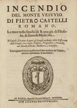  Castelli Pietro : Incendio del monte Vesuvio...  - Asta Libri, Grafica - Libreria Antiquaria Gonnelli - Casa d'Aste - Gonnelli Casa d'Aste