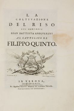  Spolverini Giambattista : La coltivazione del riso.  Domenico Cunego  (Verona,  - Roma, 1803), Francesco Lorenzi  (1723 - 1787)  - Asta Libri, manoscritti e autografi - Libreria Antiquaria Gonnelli - Casa d'Aste - Gonnelli Casa d'Aste
