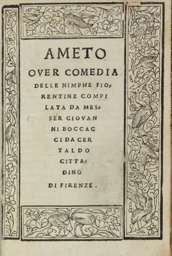  Boccaccio Giovanni : Ameto over comedia delle nimphe fiorentine...  - Asta Libri, manoscritti e autografi - Libreria Antiquaria Gonnelli - Casa d'Aste - Gonnelli Casa d'Aste