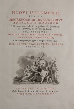  Suardi Giambattista : Nuovi istromenti per la descrizione di diverse curve antiche e moderne...  Francesco Zucchi  - Asta Libri, manoscritti e autografi - Libreria Antiquaria Gonnelli - Casa d'Aste - Gonnelli Casa d'Aste
