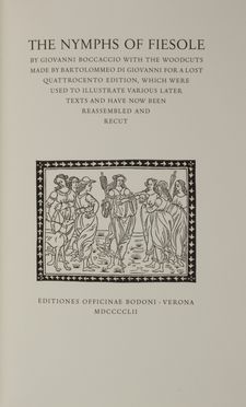  Boccaccio Giovanni : The Nymphis of Fiesole [...] with the woodcuts made by Bartolommeo di Giovanni for a lost Quattrocento edition...  Fritz Kredel, Bartolomeo di Giovanni  - Asta Libri, manoscritti e autografi - Libreria Antiquaria Gonnelli - Casa d'Aste - Gonnelli Casa d'Aste