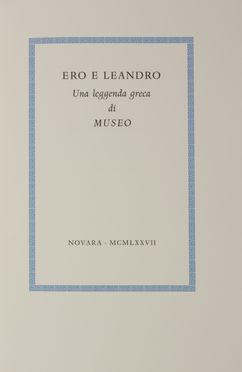  Musaeus Grammaticus : Ero e Leandro. Una leggenda greca...  Enrico Paolucci  - Asta Libri, manoscritti e autografi - Libreria Antiquaria Gonnelli - Casa d'Aste - Gonnelli Casa d'Aste