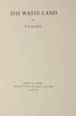  Eliot Thomas Stearns : The Waste Land. Bodoni, Mardersteig, Letteratura straniera, Collezionismo e Bibiografia, Collezionismo e Bibiografia, Letteratura  - Auction BOOKS, MANUSCRIPTS AND AUTOGRAPHS - Libreria Antiquaria Gonnelli - Casa d'Aste - Gonnelli Casa d'Aste