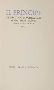  Machiavelli Niccol� : Il Principe.  - Asta Libri, manoscritti e autografi - Libreria Antiquaria Gonnelli - Casa d'Aste - Gonnelli Casa d'Aste