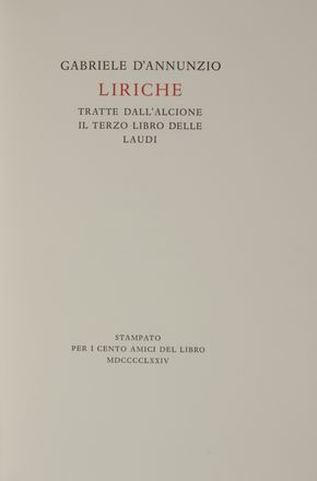  D'Annunzio Gabriele : Liriche. Tratte dall'Alcione il terzo libro delle Laudi.  Riccardo Tommasi Ferroni  (Pietrasanta, 1934 - Pieve di Camaiore, 2000)  - Asta Libri, manoscritti e autografi - Libreria Antiquaria Gonnelli - Casa d'Aste - Gonnelli Casa d'Aste
