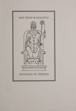  Montano Lorenzo : San Zeno Vescovo. Patrono di Verona.  Gunter Bohmer  - Asta Libri, manoscritti e autografi - Libreria Antiquaria Gonnelli - Casa d'Aste - Gonnelli Casa d'Aste