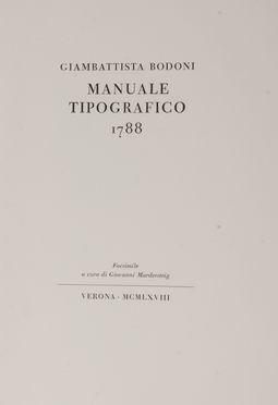  Bodoni Giambattista : Manuale tipografico 1788. Facsimile a cura di Giovanni Mardersteig.  Giovanni Mardersteig  - Asta Libri, manoscritti e autografi - Libreria Antiquaria Gonnelli - Casa d'Aste - Gonnelli Casa d'Aste