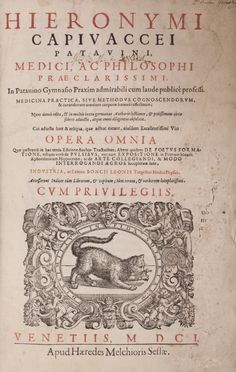  Capodivacca Girolamo : Medicina practica, sive methodus cognoscendorum, & curandorum omnium corporis humani affectuum... Medicina  - Auction BOOKS, MANUSCRIPTS AND AUTOGRAPHS - Libreria Antiquaria Gonnelli - Casa d'Aste - Gonnelli Casa d'Aste