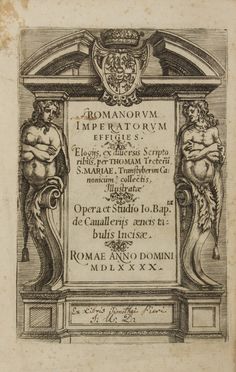  de' Cavalieri Giovanni Battista : Romanorum imperatorum effigies.  - Asta Libri, manoscritti e autografi - Libreria Antiquaria Gonnelli - Casa d'Aste - Gonnelli Casa d'Aste